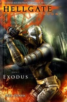 Mel Odom - Hellgate London - Buch.1: Hellgate London, Exodus