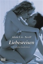 Adam L. G. Nevill, Adam L.G. Nevill - Liebesreisen
