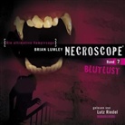 Brian Lumley, Lutz Riedel - Necroscope, Audio-CDs - 7: Blutlust, 4 Audio-CDs (Audio book)