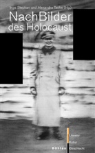 Inge Herausgegeben von Stephan, Inge Stephan, Alexandra Tacke - NachBilder des Holocaust