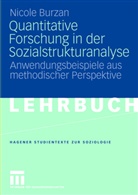 Nicole Burzan - Quantitative Forschung in der Sozialstrukturanalyse