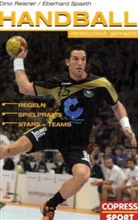 Dino Reisner, Eberhard Spaeth - Handball verständlich gemacht