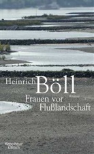 Heinrich Böll - Frauen vor Flußlandschaft