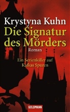 Krystyna Kuhn - Die Signatur des Mörders