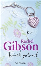 Rachel Gibson - Frisch getraut