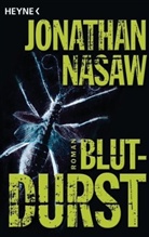 Jonathan Nasaw - Blutdurst