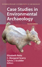 Sylvia J Scudder, Margaret Scarry, C Margaret Scarry, Elizabeth Reitz, Elizabeth J. Reitz, C. Margaret Scarry... - Case Studies in Environmental Archaeology