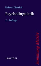 Rainer Dietrich, Dietrich Rainer Dietrich Rainer - Psycholinguistik