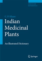 C P Khare, C. P. Khare, C.P. Khare - Indian Medicinal Plants