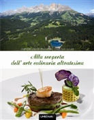 Christian Gufler, Cornelia Haller-Zingerling, Gufler Haller-Zingerling - Alla scoperta dell' arte cucinaria altoatesina
