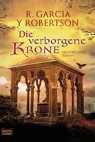 R. Garcia y Robertson - Die verborgene Krone