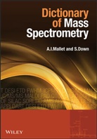 S. Down, Stephen Down, Steve Down, Steve (Downstream Data Down, Mallet, a Mallet... - Dictionary of Mass Spectrometry