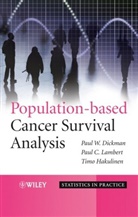 Paul Dickman, Paul Hakulinen Dickman, Paul W. Dickman, Paul W. Lambert Dickman, DICKMAN PAUL HAKULINEN TIMO, Dickman Paul W.... - Population-Based Cancer Survival Analysis