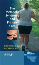 CD Byrne, Christopher D. Byrne, Christopher D. (University of Southampton S Byrne, Christopher D. Wild Byrne, BYRNE CHRISTOPHER D WILD SARAH, Sarah H. Wild... - Metabolic Syndrome and Primary Care