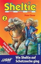 Peter Clover - Sheltie - 2: Wie Sheltie auf Schatzsuche ging, 1 Cassette