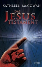 Kathleen McGowan - Das Jesus-Testament