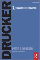 P F Drucker, Peter Drucker, Peter F. Drucker, Peter Ferdinand Drucker - The Effective Executive