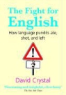 David Crystal - The Fight for English