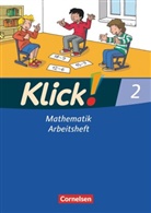 Almut Strakerjahn, Silk Burkhart, Silke Burkhart, Silke u a Burkhart, Stefa Echtermeyer, Stefan Echtermeyer... - Klick! Mathematik, Ausgabe Westliche Bundesländer - 2: Klick! Mathematik - Unterstufe, Förderschule - Lehrwerk für Lernende mit Förderbedarf - 2. Schuljahr