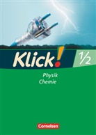 Alexandra Windsor, Catrin Nossek, Doris-Carola Späth, Gila Tautz, Sylvi Gredig, Sylvia Gredig... - Klick! Physik/Chemie - Alle Bundesländer - Band 1/2
