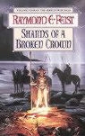 Raymond Feist, Raymond E Feist, Raymond E. Feist - Shards of a Broken Crown