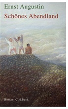 Ernst Augustin - Schönes Abendland