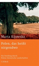 Marta Kijowska - Polen, das heißt nirgendwo
