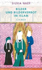 Silvia Naef - Bilder und Bilderverbot im Islam