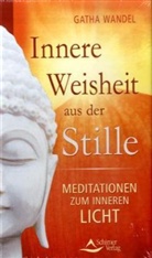 Gatha Wandel - Innere Weisheit aus der Stille