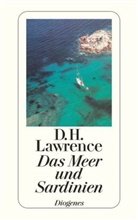 D H Lawrence, D. H. Lawrence, D.H. Lawrence, David H Lawrence, David H. Lawrence, David Herbert Lawrence - Das Meer und Sardinien