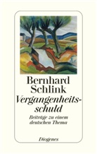 Bernhard Schlink - Vergangenheitsschuld