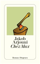 Jakob Arjouni - Chez Max