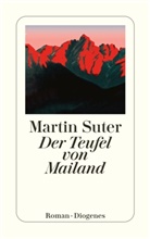 Martin Suter - Der Teufel von Mailand