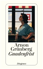 Arnon Grünberg - Gnadenfrist