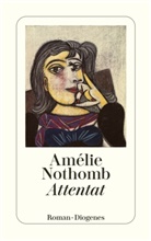 Amélie Nothomb - Attentat