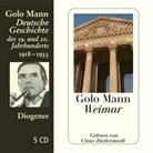 Golo Mann, Claus Biederstaedt - Weimar, 5 Audio-CDs (Audio book)