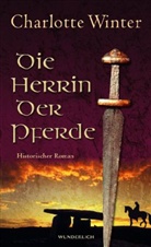 Charlotte Winter - Die Herrin der Pferde