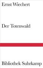 Ernst Wiechert - Der Totenwald