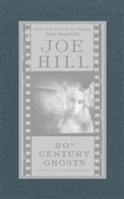 Joe Hill, Joe/ Golden Hill - 20th Century Ghosts