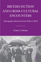 C Snyder, C. Snyder, Carey J. Snyder - British Fiction and Cross-Cultural Encounters