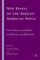 Lovalerie Selzer King, KING LOVALERIE SELZER LINDA F, A Loparo, F Selzer, F Selzer, King... - New Essays on the African American Novel