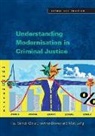 Chris Crowther-Dowey, Matt Long, Paul Senior, Paul Crowther-Dowey Senior - Understanding Modernisation in Criminal Justice