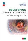 Dr Mark Chater, Mark Chater, John Halocha, Jane Johnston, Jane Halocha Johnston - Developing Teaching Skills in the Primary School