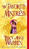 Tracy Anne Warren - His Favorite Mistress