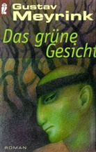 Gustav Meyrink - Das grüne Gesicht