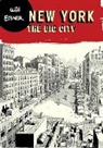 Will Eisner - New York : The Big City