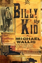 Michael Wallis, Wallis Michael - Billy the Kid