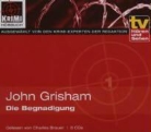 John Grisham, Charles Brauer - Die Begnadigung, 6 Audio-CDs (Hörbuch)