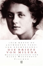 Milena Jesenska, Milena Jesenská, Alen Wagnerova, Alen Wagnerová, Alena Wagnerová - 'Ich hätte zu antworten tagelang und nächtelang'