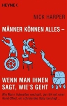Nick Harper - Männer können alles - wenn man ihnen sagt, wie`s geht!